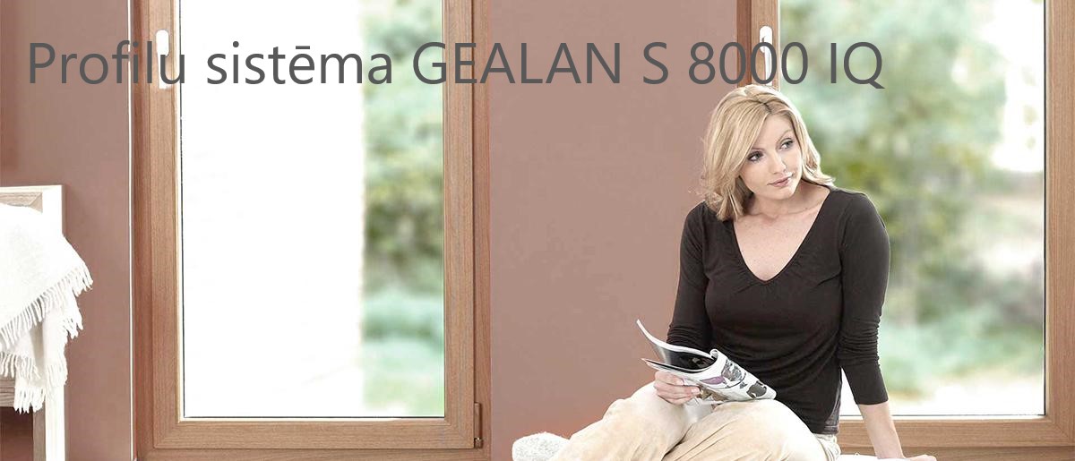 GEALAN S 8000